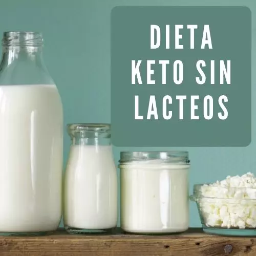 Dieta Keto Sin Lacteos [2023]